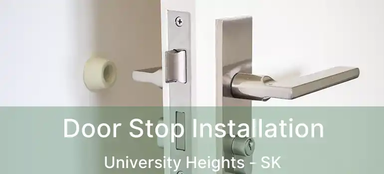  Door Stop Installation University Heights - SK