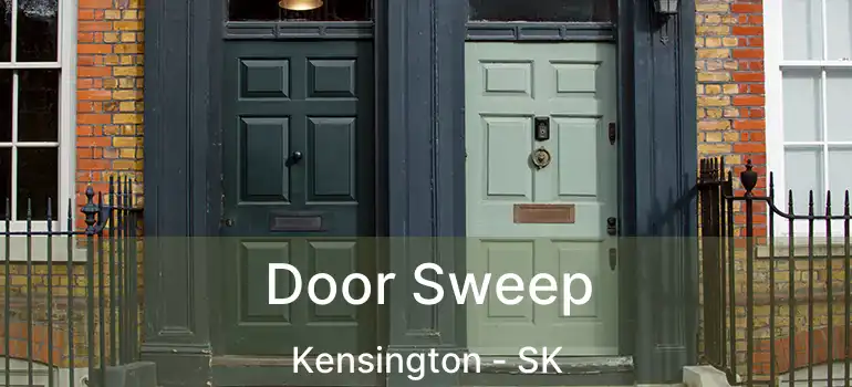  Door Sweep Kensington - SK