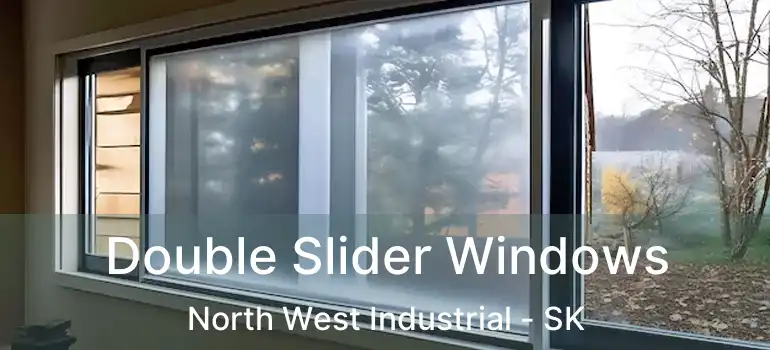  Double Slider Windows North West Industrial - SK