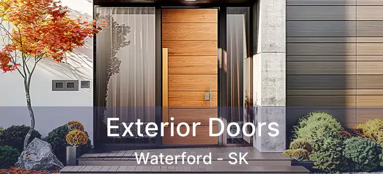  Exterior Doors Waterford - SK