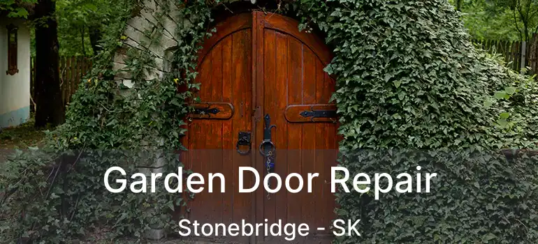  Garden Door Repair Stonebridge - SK