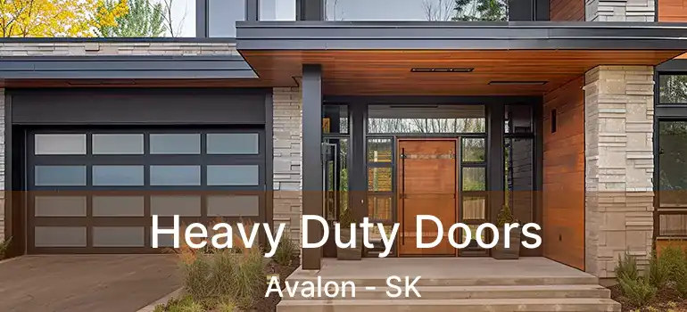  Heavy Duty Doors Avalon - SK