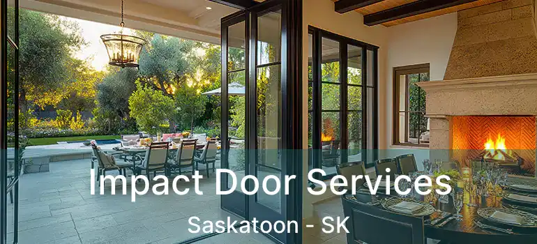  Impact Door Services Saskatoon - SK