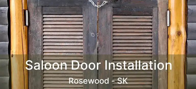  Saloon Door Installation Rosewood - SK