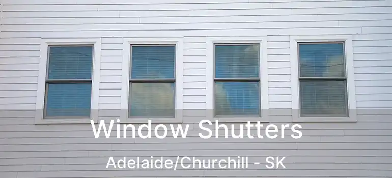  Window Shutters Adelaide/Churchill - SK