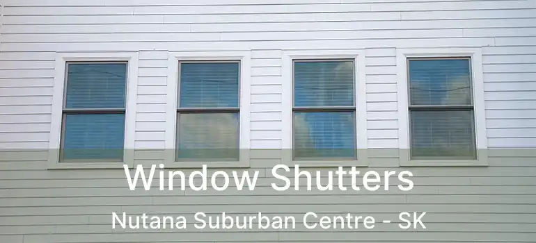 Window Shutters Nutana Suburban Centre - SK