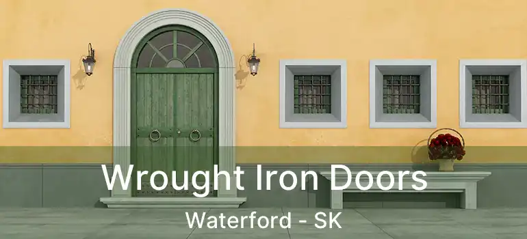  Wrought Iron Doors Waterford - SK
